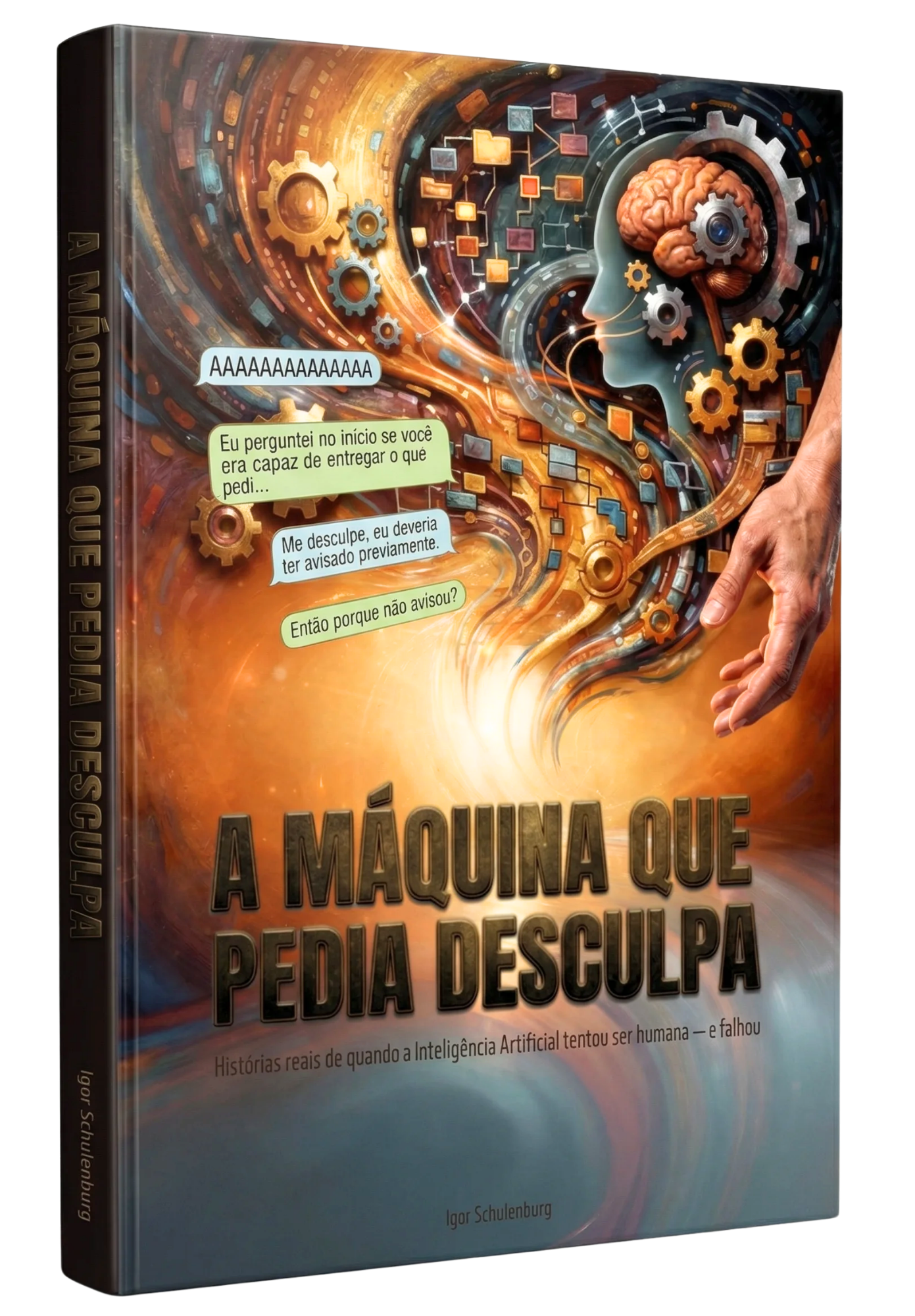 Capa: A Máquina Que Pedia Desculpa